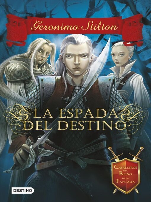 Title details for La espada del destino by Geronimo Stilton - Wait list